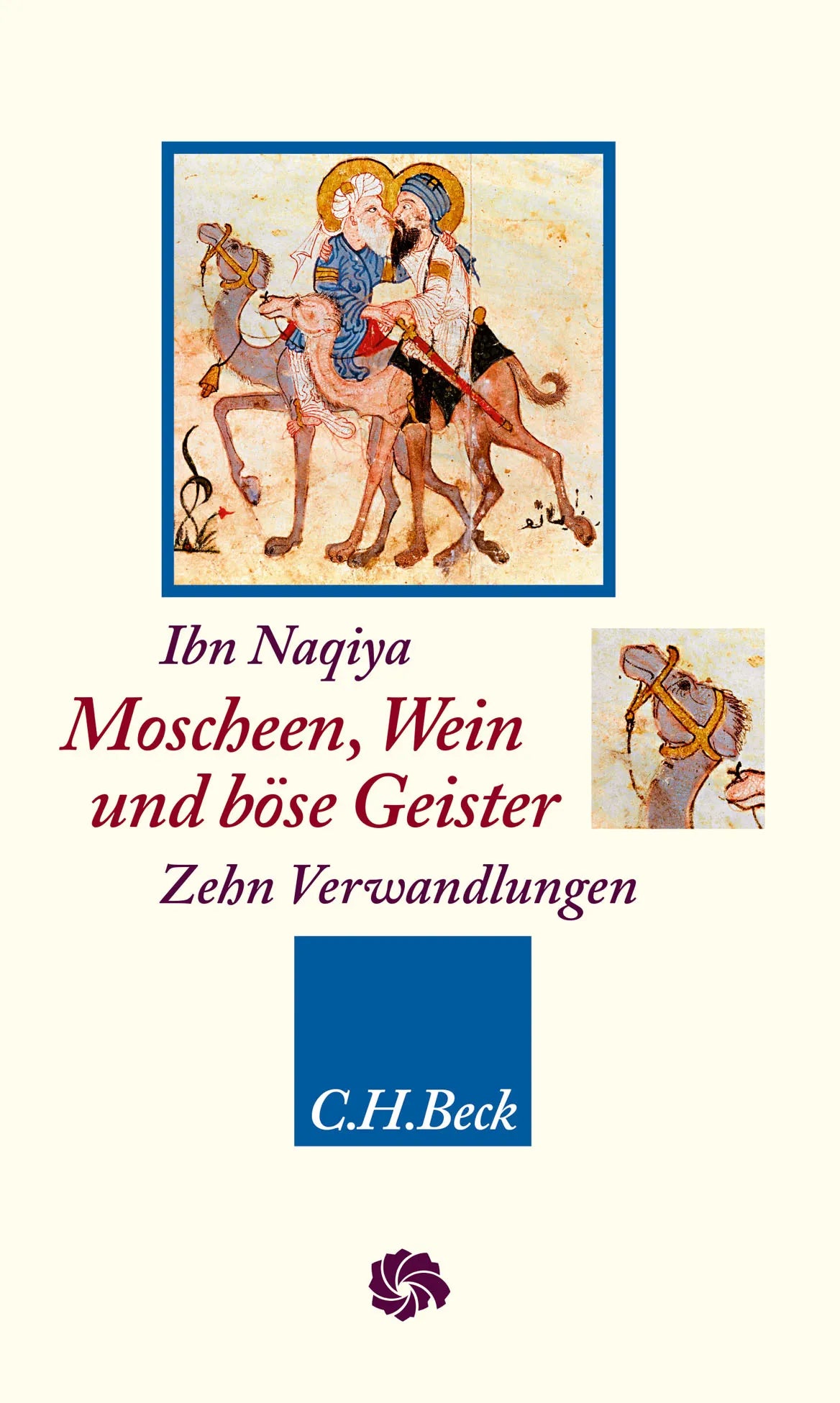 Cover: Moscheen, Wein und böse Geister (Hardcover) von Ibn Naqiya