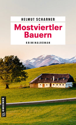 Cover: Mostviertler Bauern (E-Book) von Helmut Scharner