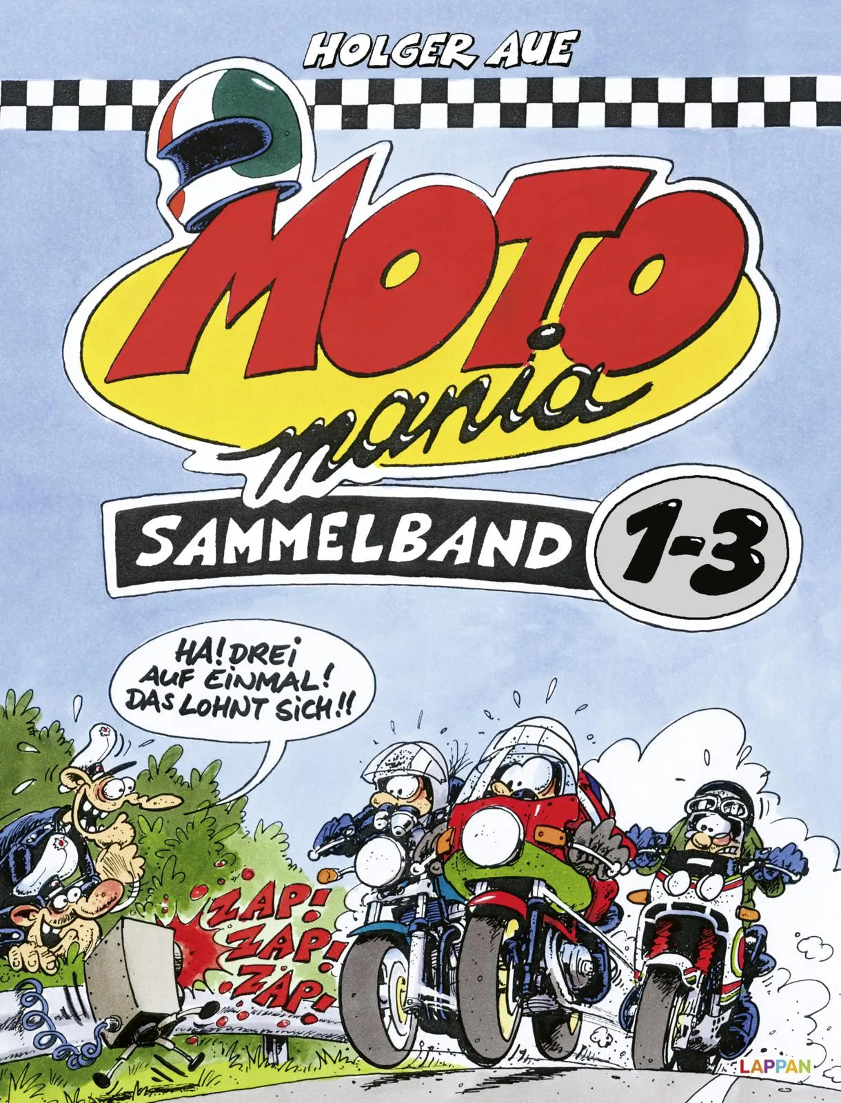Buchcover von 'MOTOmania, Sammelband 1-3' - Gebundene Ausgabe von Holger Aue