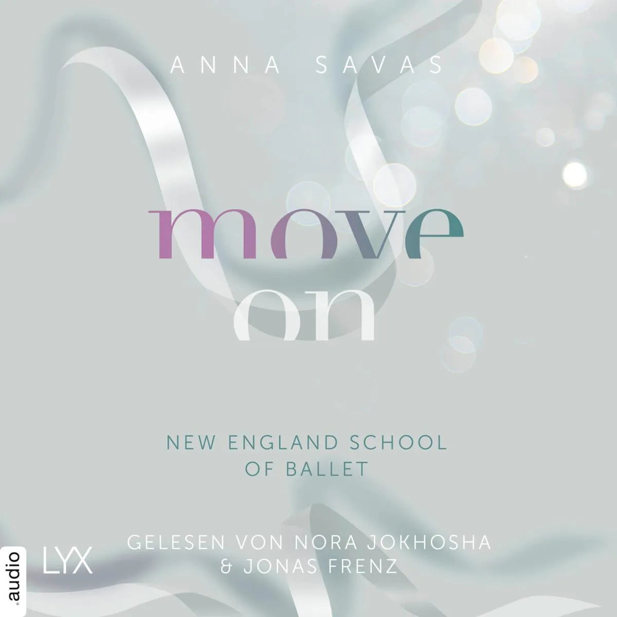 Cover: Move On (Hörbuch Download) von Anna Savas