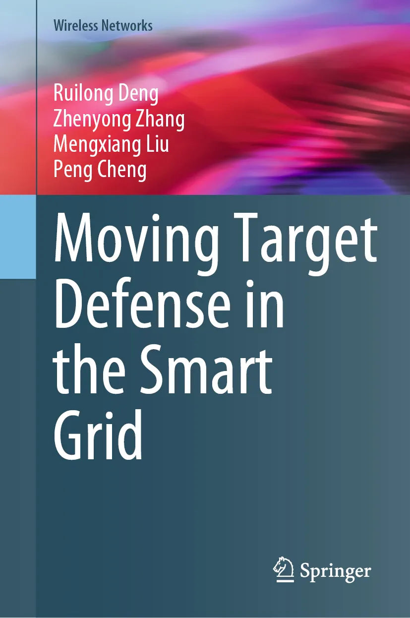 Cover: Moving Target Defense in the Smart Grid (E-Book) von Ruilong Deng
