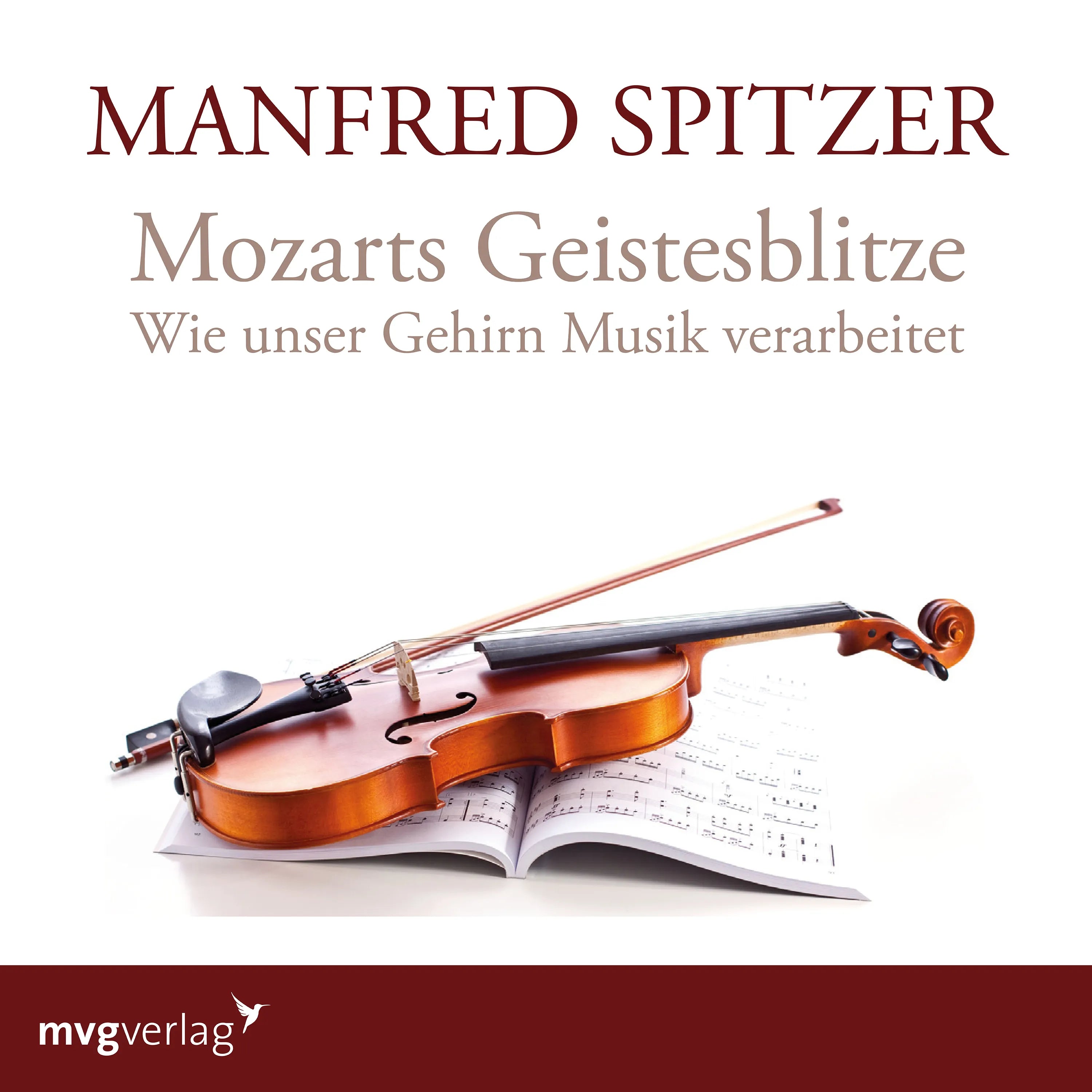 Buchcover von 'Mozarts Geistesblitze' - Hörbuch (CD) von Manfred Spitzer