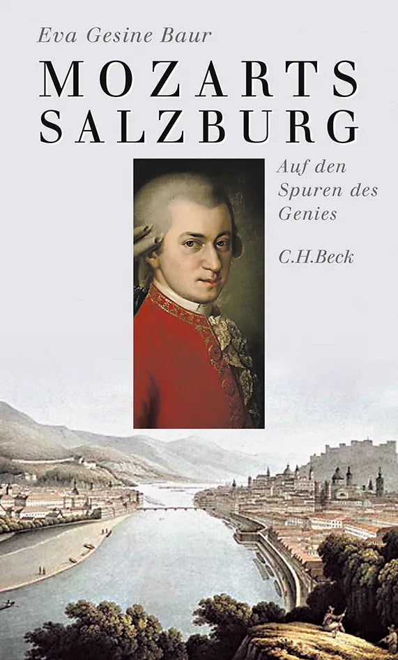Buchcover von 'Mozarts Salzburg' - Gebundene Ausgabe von Eva Gesine Baur