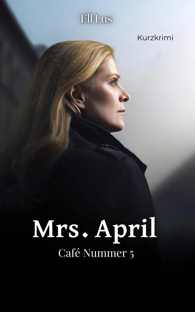 Cover: Mrs. April (E-Book) von Ell Lus