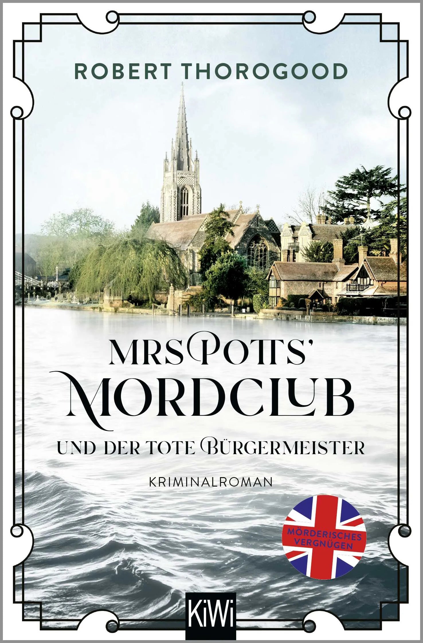 Buchcover von 'Mrs Potts’ Mordclub und der tote Bürgermeister' - Taschenbuch von Robert Thorogood