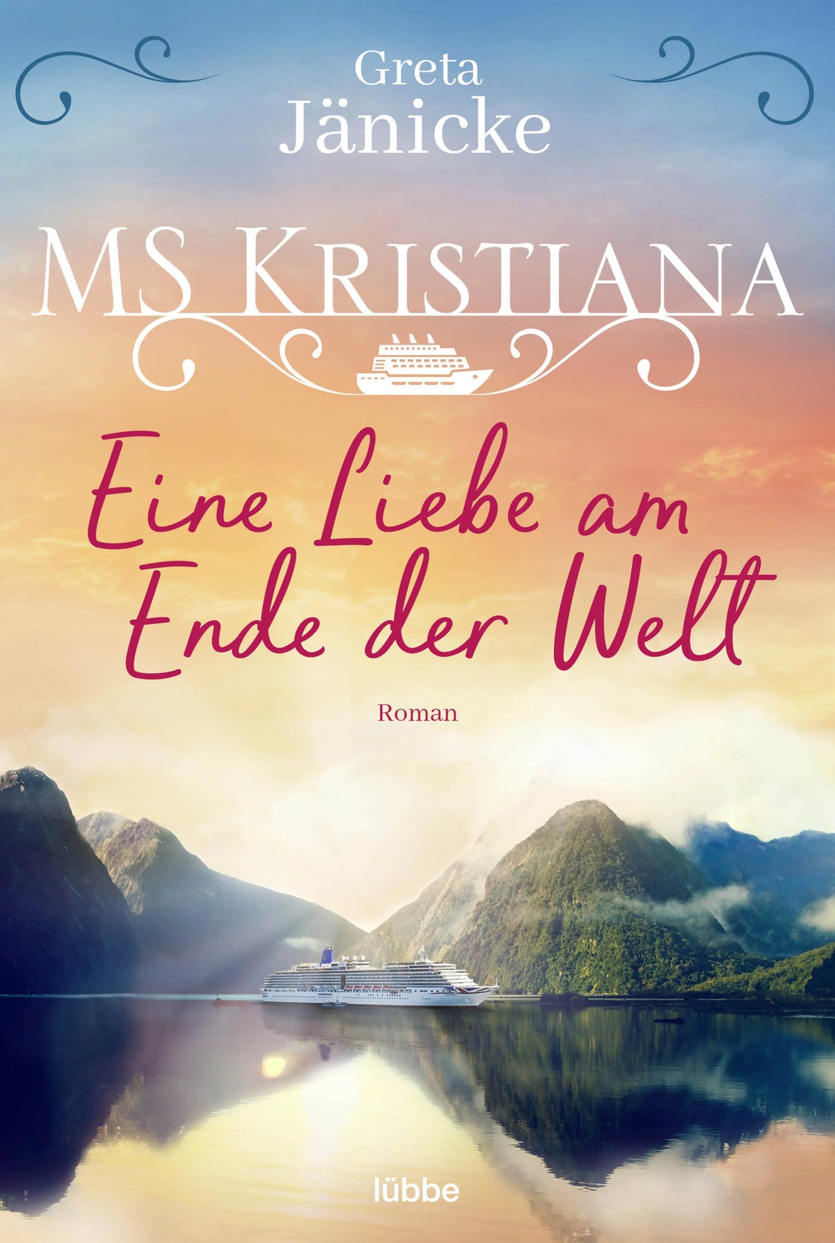 Buchcover von 'MS Kristiana - Eine Liebe am Ende der Welt' - Taschenbuch von Greta Jänicke