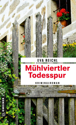 Cover: Mühlviertler Todesspur (E-Book) von Eva Reichl