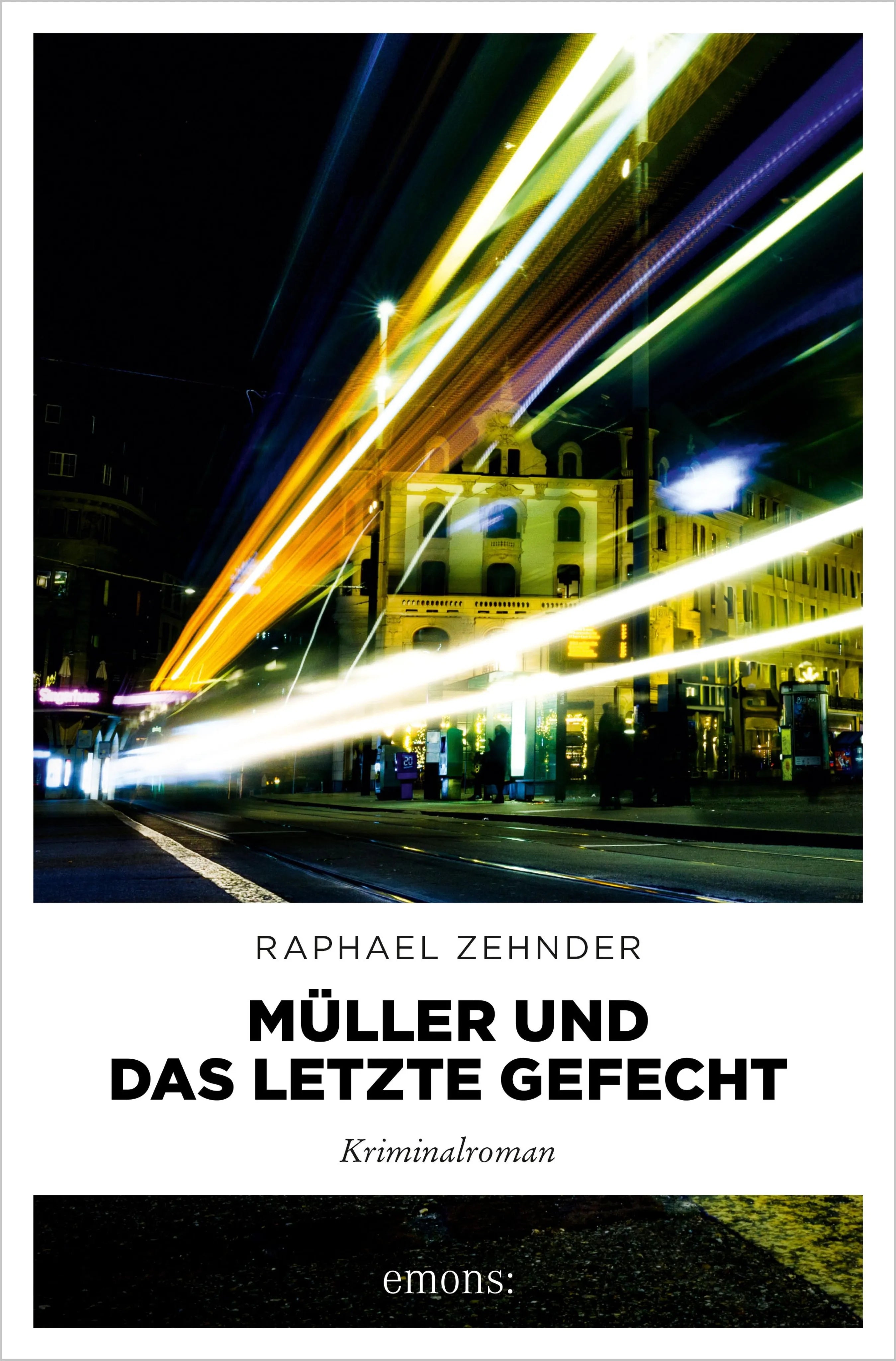 Cover: Müller und das letzte Gefecht (E-Book) von Raphael Zehnder