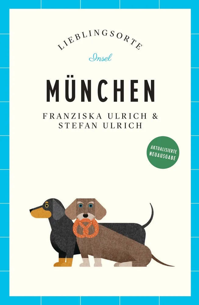 Cover: München Reiseführer LIEBLINGSORTE (E-Book) von Stefan Ulrich