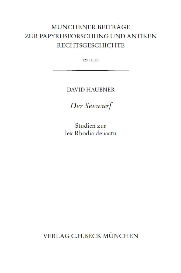 Buchcover von 'Münchener Beiträge zur Papyrusforschung Heft 120: Der Seewurf' - Taschenbuch von David Haubner