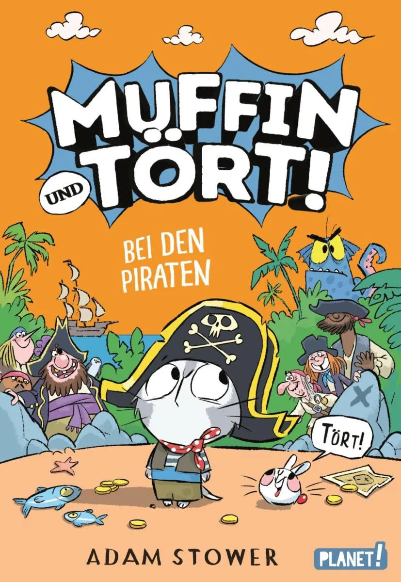 Cover: Muffin und Tört! 3: Bei den Piraten (E-Book) von Adam Stower