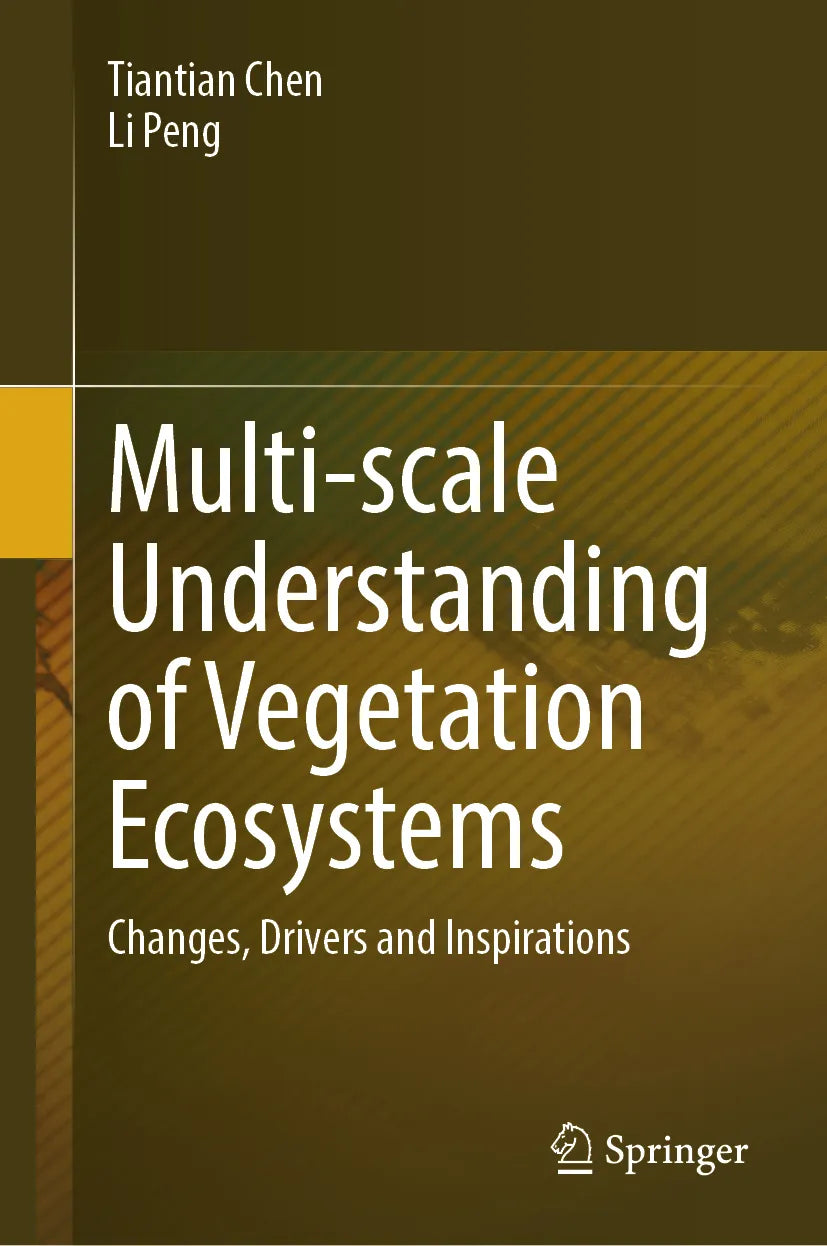 Cover: Multi-scale Understanding of Vegetation Ecosystems (E-Book) von Tiantian Chen