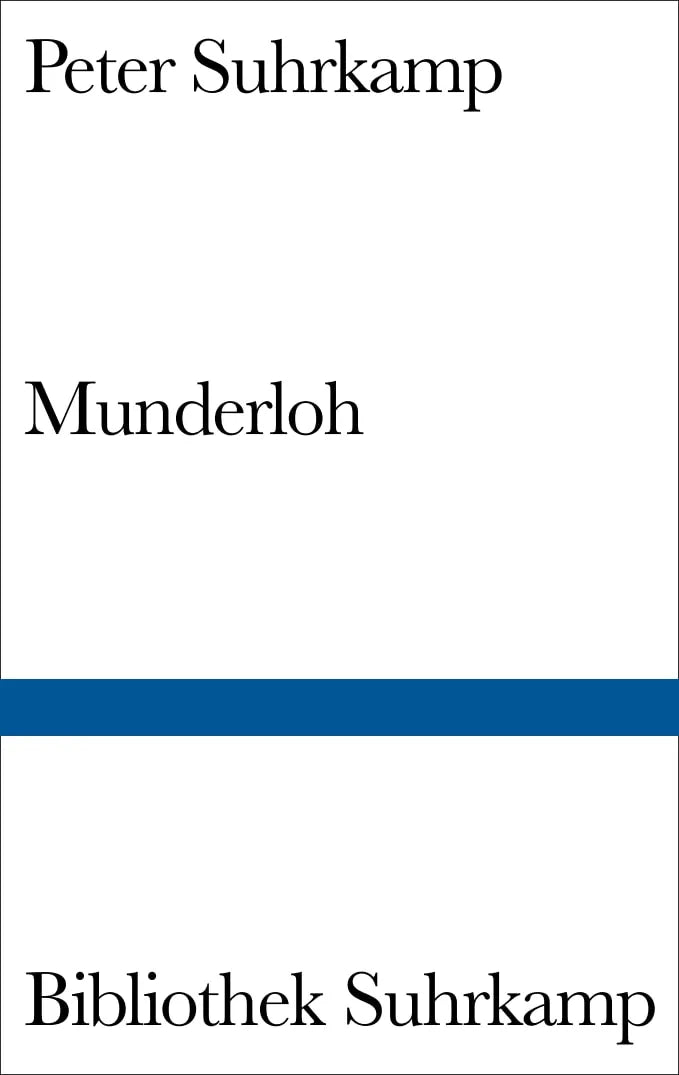 Buchcover von 'Munderloh' - Gebundene Ausgabe von Peter Suhrkamp