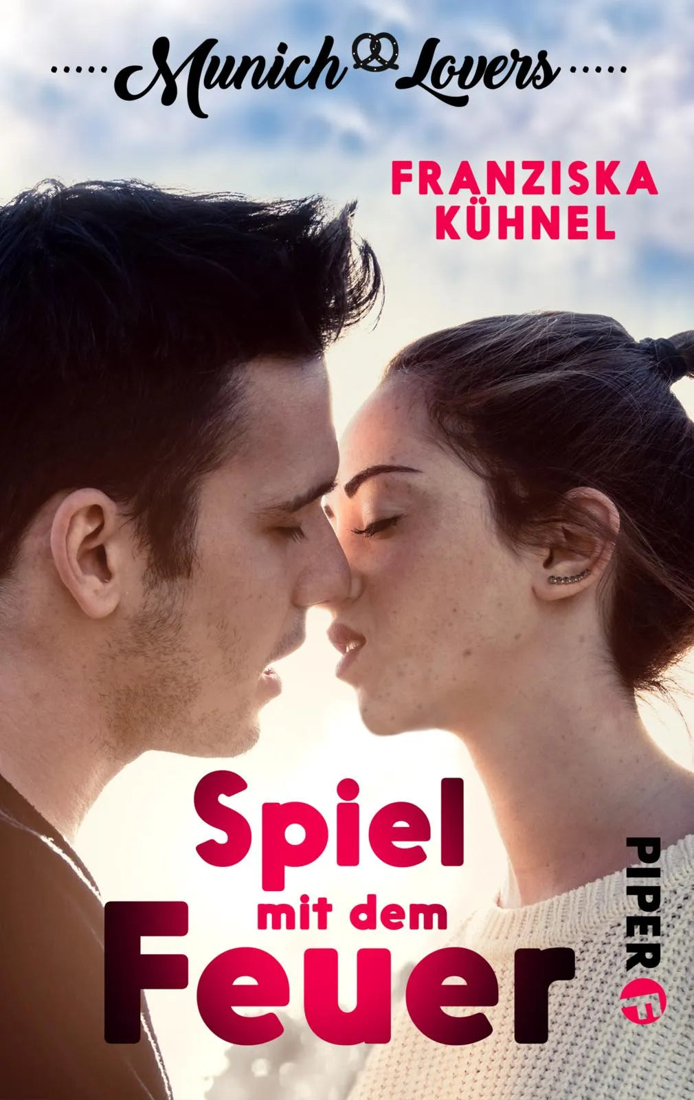Buchcover von 'Munich Lovers - Spiel mit dem Feuer' - Taschenbuch von Franziska Kühnel