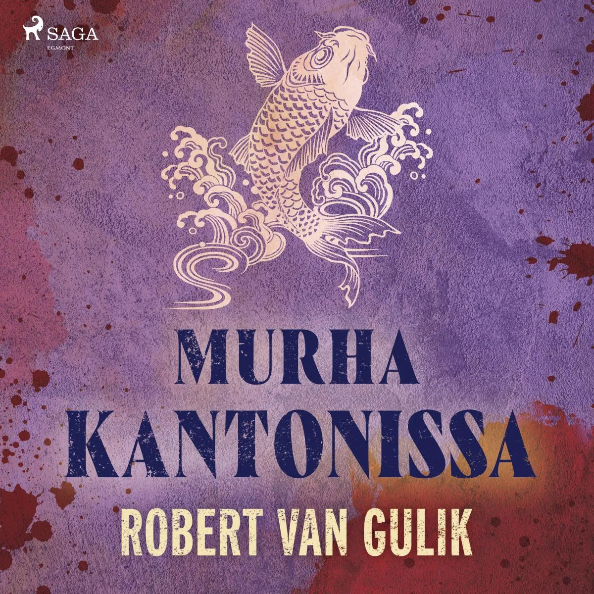 Cover: Murha Kantonissa (Hörbuch Download) von Robert van Gulik