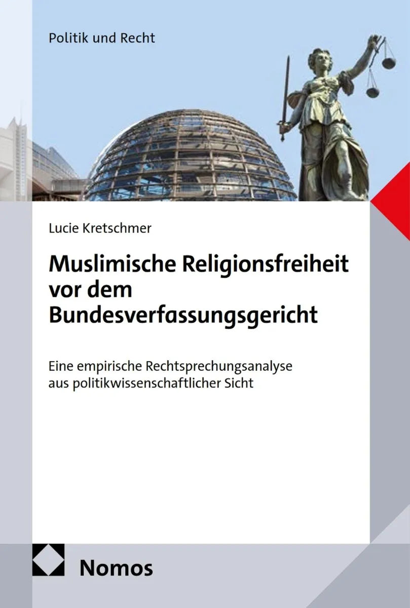 Cover: Muslimische Religionsfreiheit vor dem Bundesverfassungsgericht (E-Book) von Lucie Kretschmer