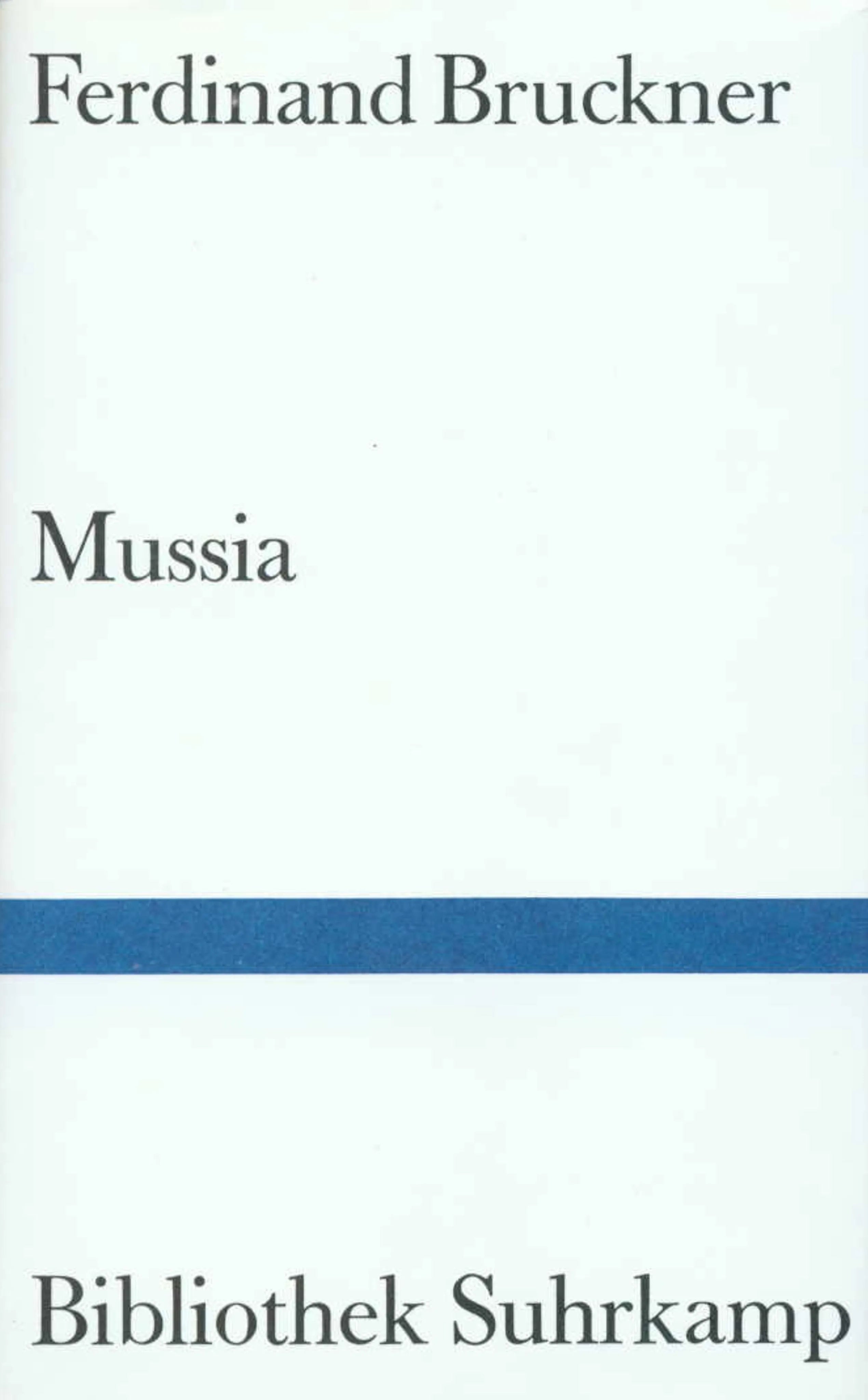 Buchcover von 'Mussia' - Gebundene Ausgabe von Ferdinand Bruckner