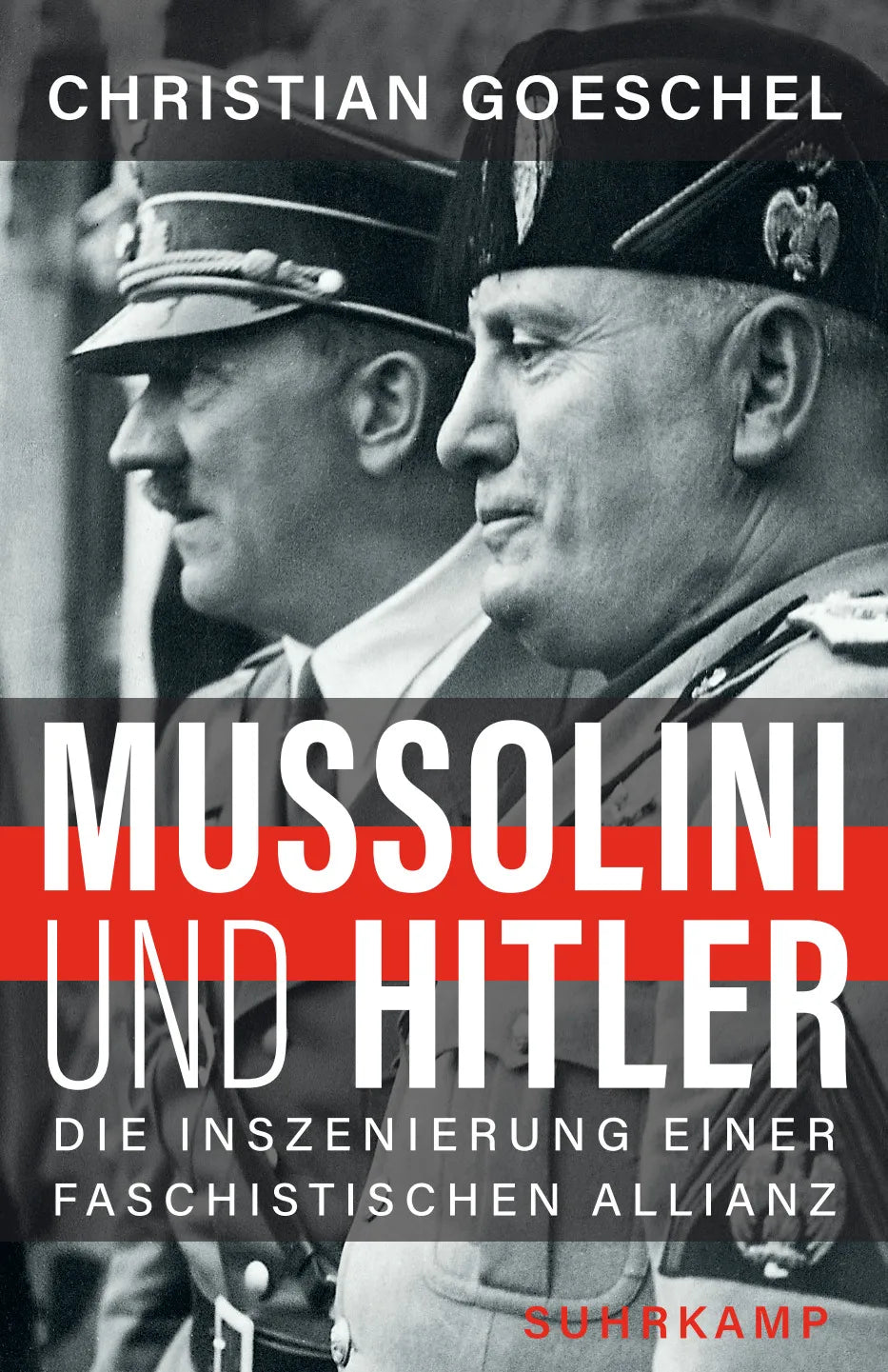 Buchcover von 'Mussolini und Hitler' - Gebundene Ausgabe von Christian Goeschel