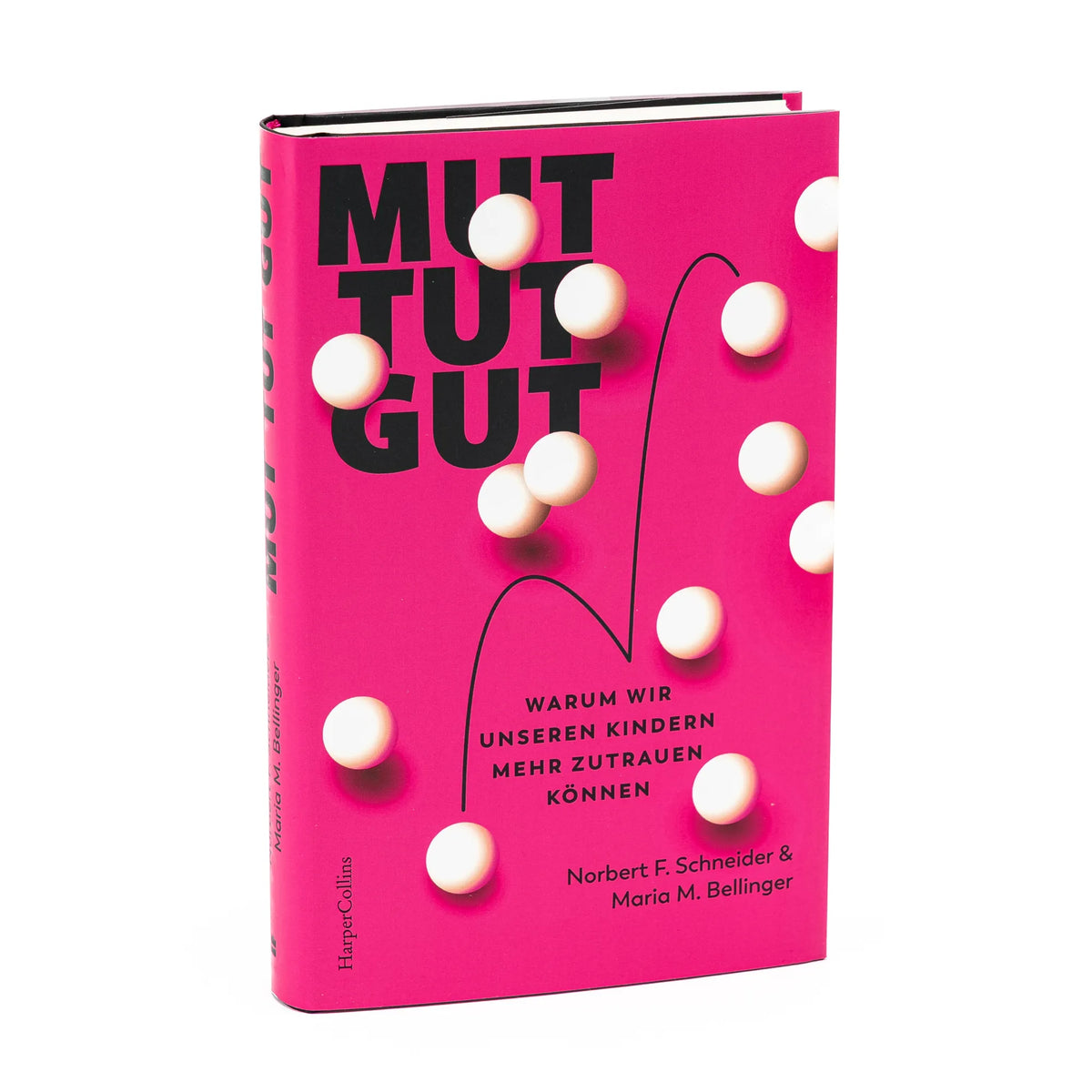 Produktansicht: Mut tut gut. Warum wir unseren Kindern mehr zutrauen können (Gebundene Ausgabe)