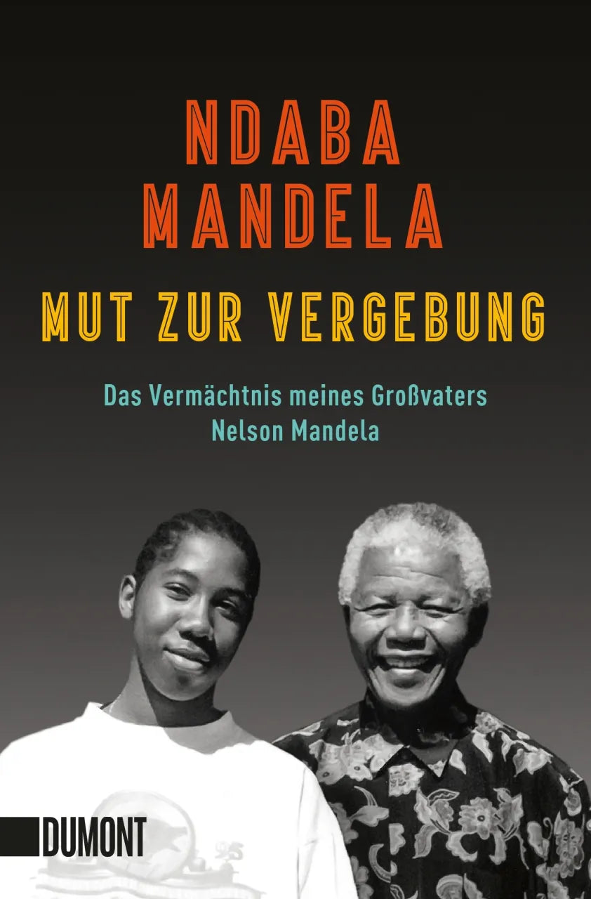 Buchcover von 'Mut zur Vergebung' - Taschenbuch von Ndaba Mandela