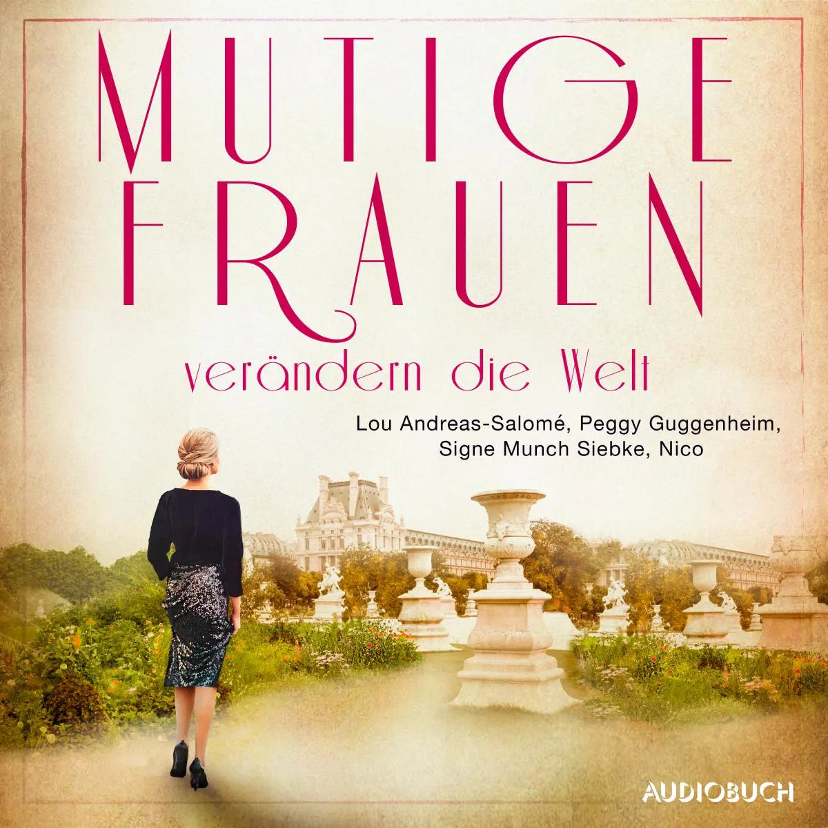Cover: Mutige Frauen verändern die Welt (Hörbuch Download) von Leah Hayden