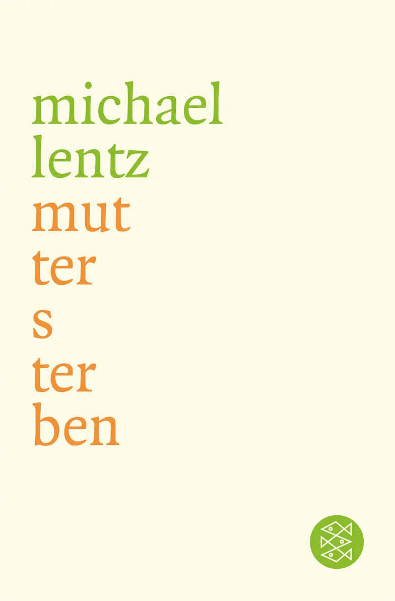 Buchcover von 'Muttersterben' - Taschenbuch von Michael Lentz