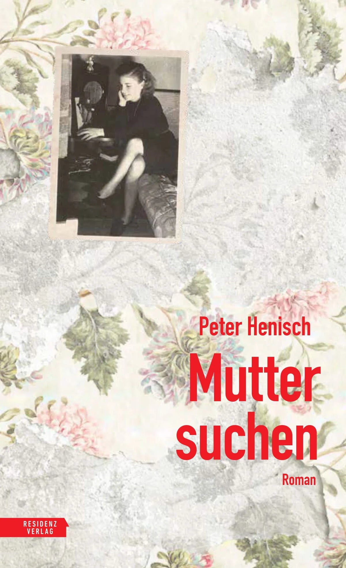 Cover: Muttersuchen (E-Book) von Peter Henisch