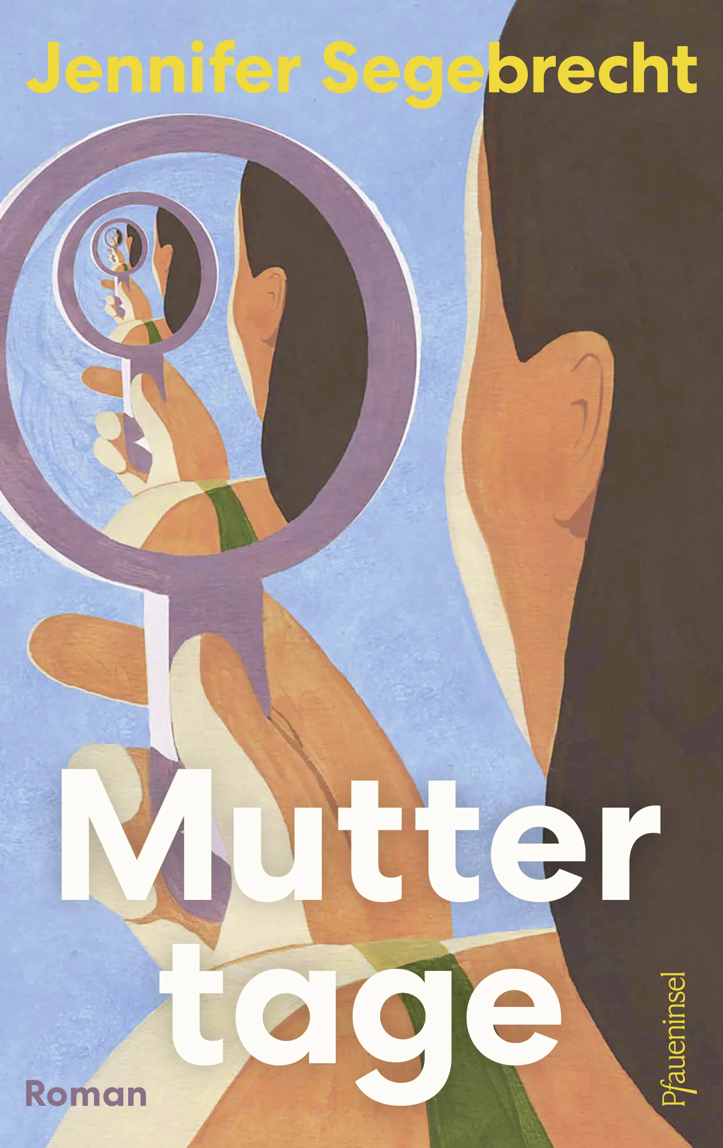 Cover: Muttertage (Hardcover) von Jennifer Segebrecht