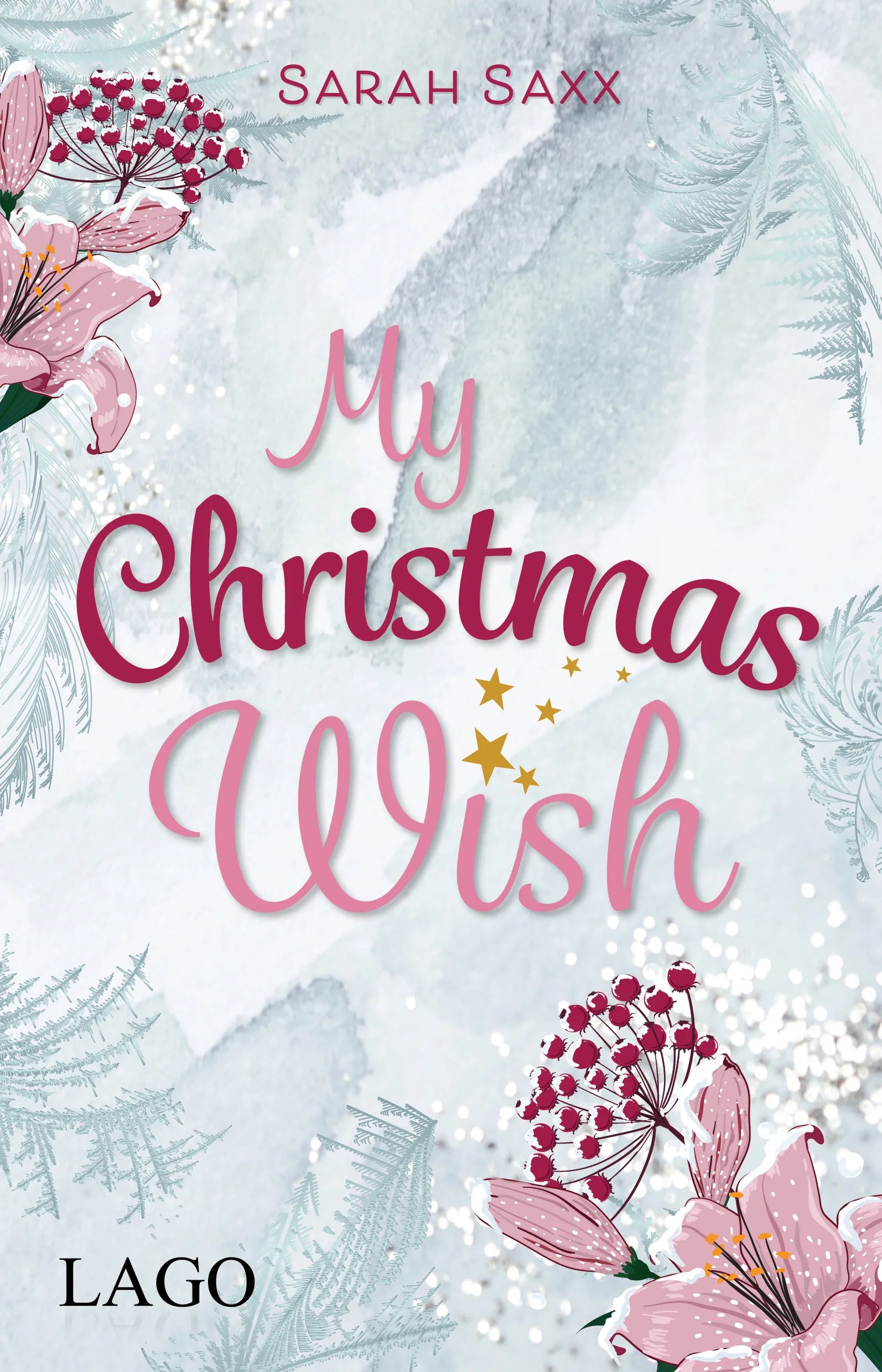 Buchcover von 'My Christmas Wish' - Paperback von Sarah Saxx