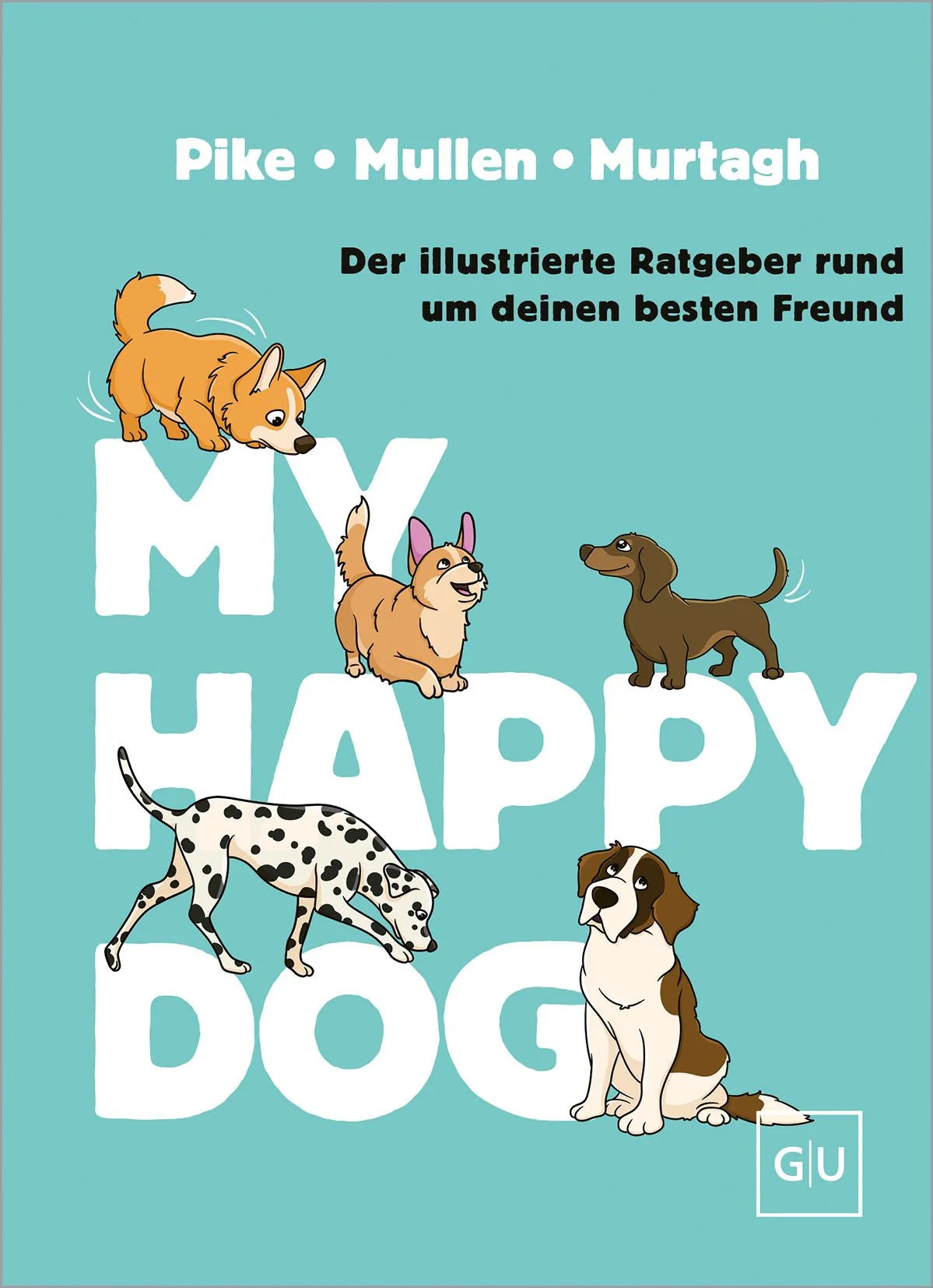 Cover: My Happy Dog (Hardcover) von Elizabeth Mullen