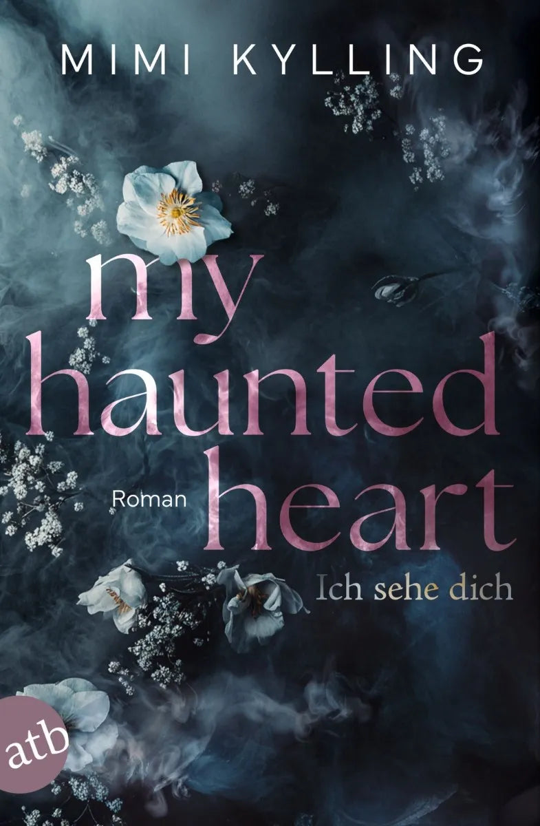 Cover: My Haunted Heart - Ich sehe dich (E-Book) von Mimi Kylling