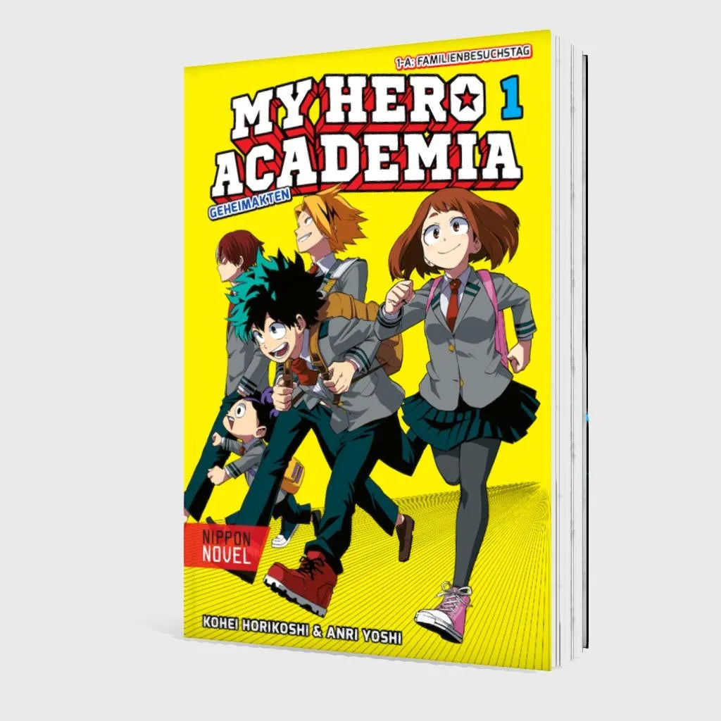 Kohei Horikoshi - My Hero Academia Nippon Novel 1: My Hero Academia Novel 1