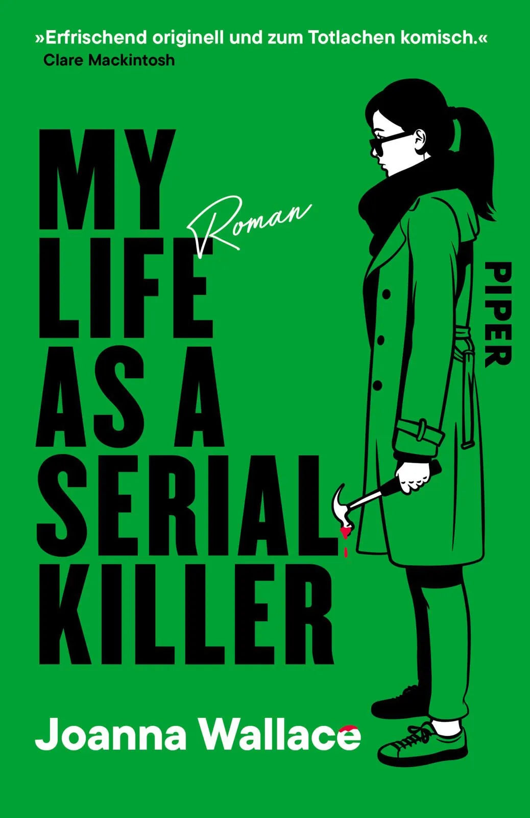 Cover: My Life as a Serial Killer (Taschenbuch) von Joanna Wallace
