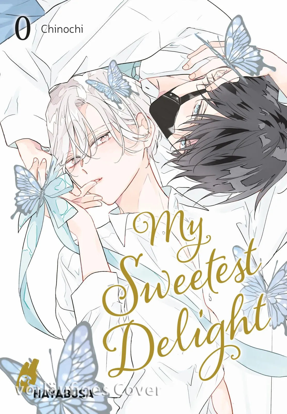 Cover: My Sweetest Delight 0 (Taschenbuch) von Chinochi