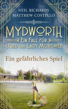 Cover: Mydworth - Ein gefährliches Spiel (E-Book) von Matthew Costello