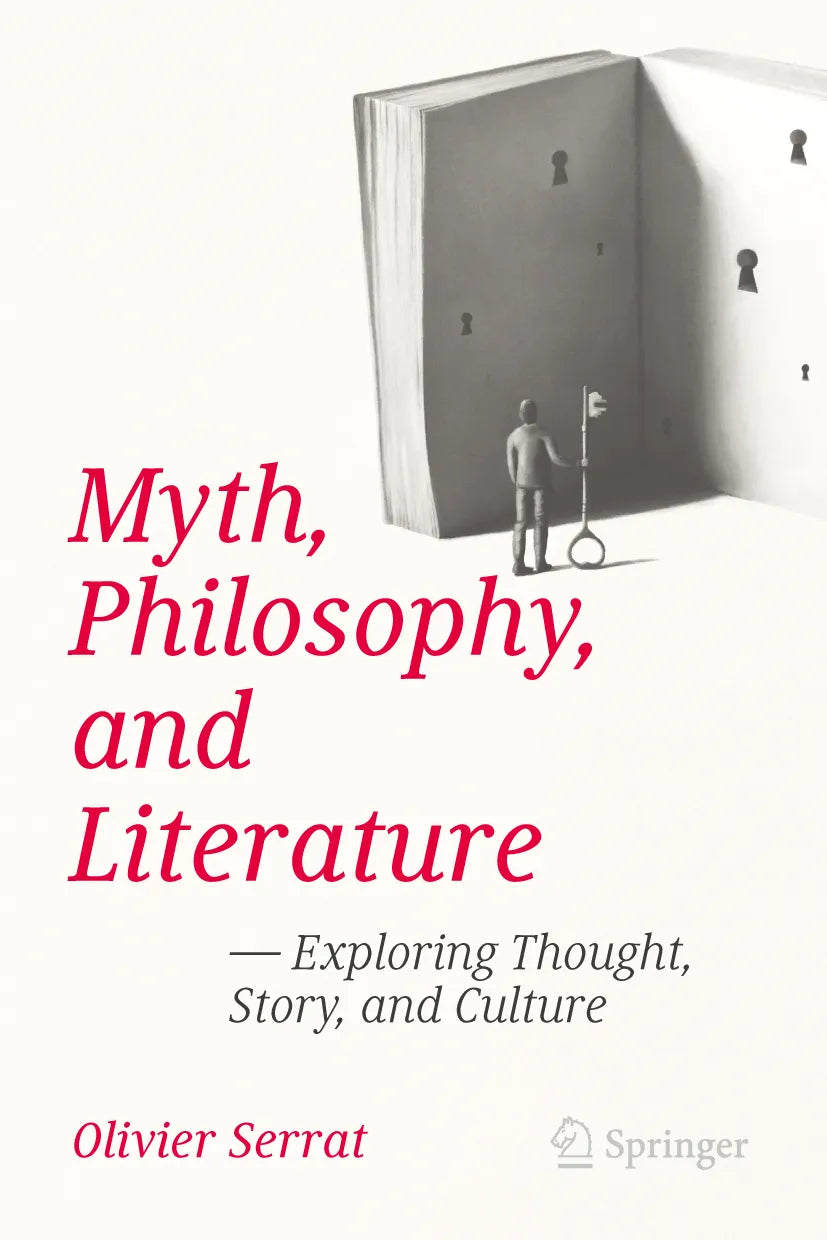 Cover: Myth, Philosophy, and Literature (E-Book) von Olivier Serrat