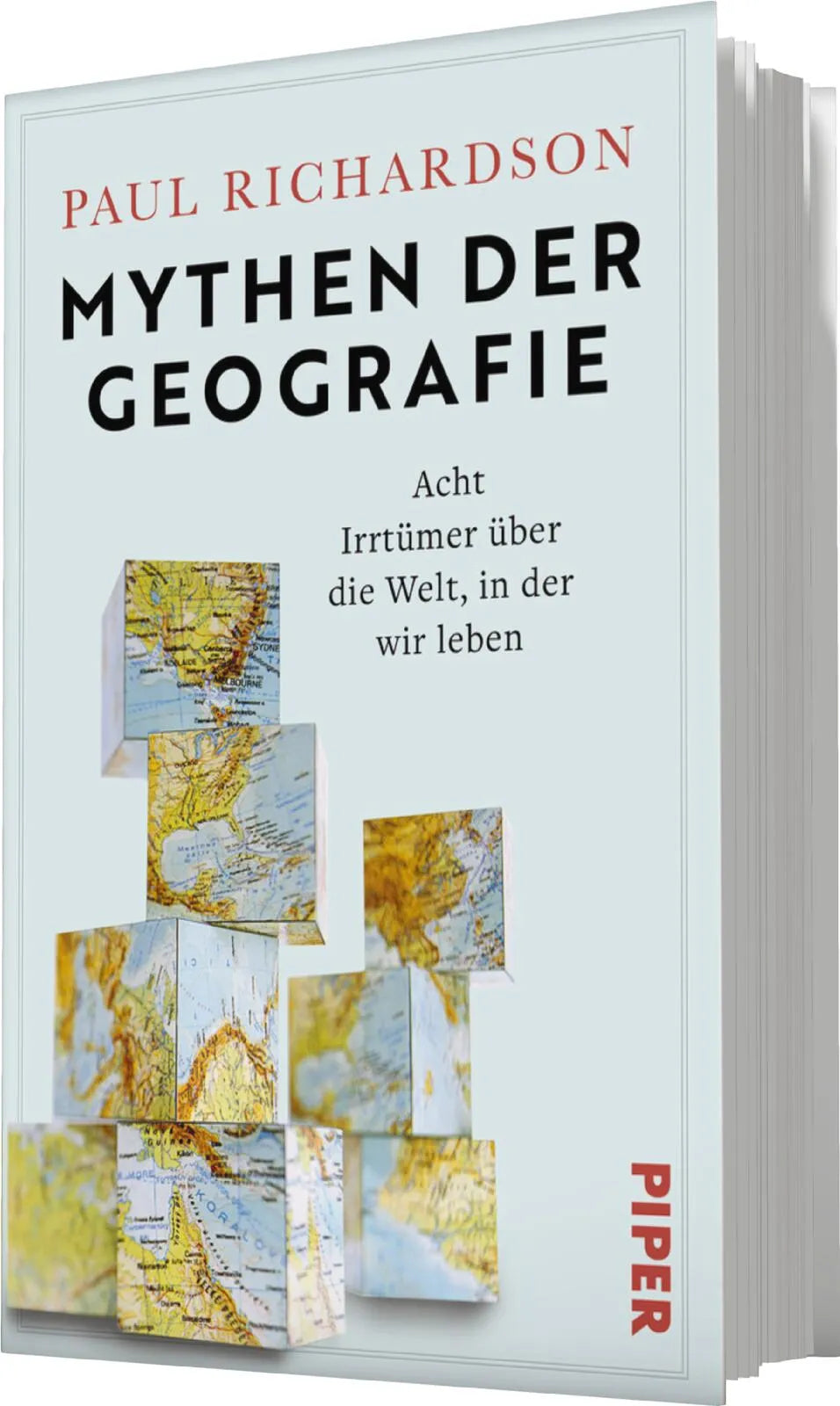 Paul Richardson - Mythen der Geografie