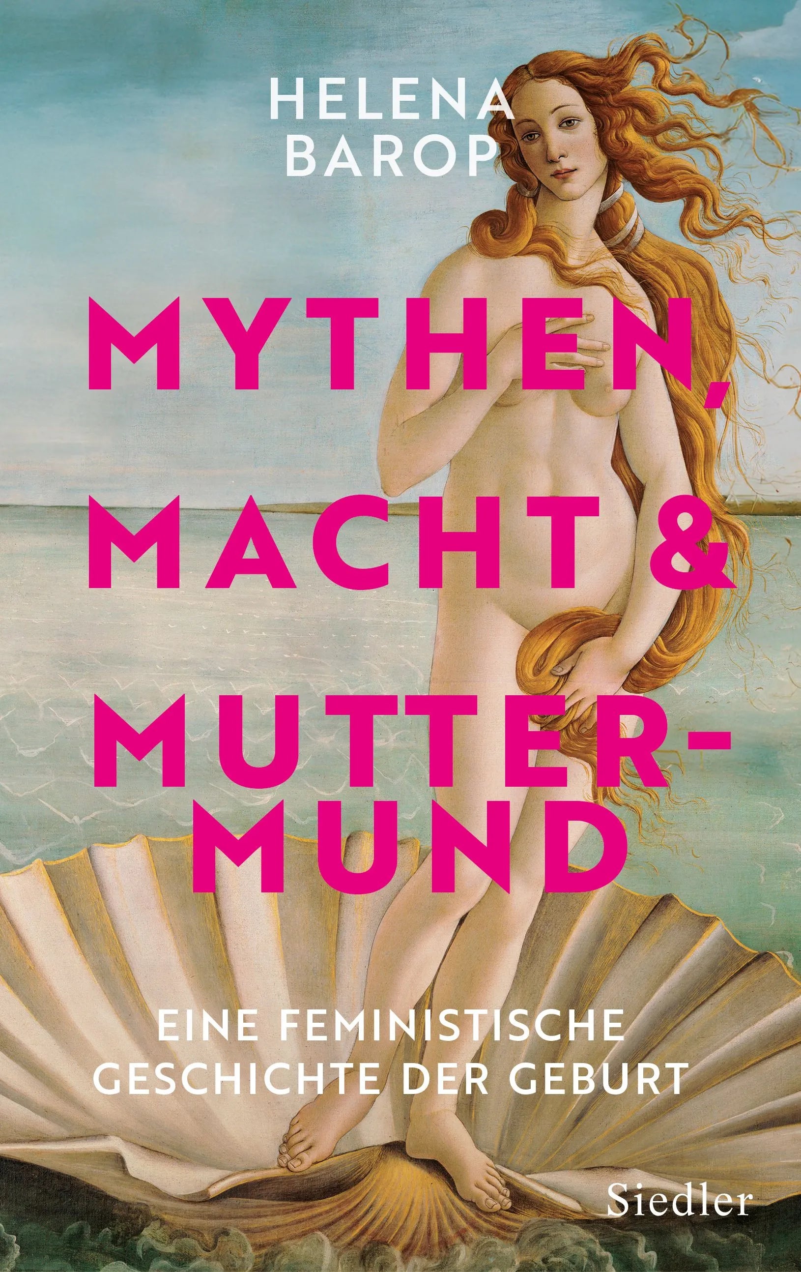 Cover: Mythen, Macht und Muttermund (Hardcover) von Helena Barop