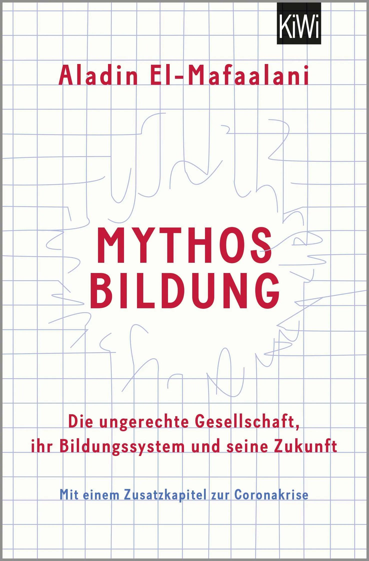 Buchcover von 'Mythos Bildung' - Taschenbuch von Aladin El-Mafaalani