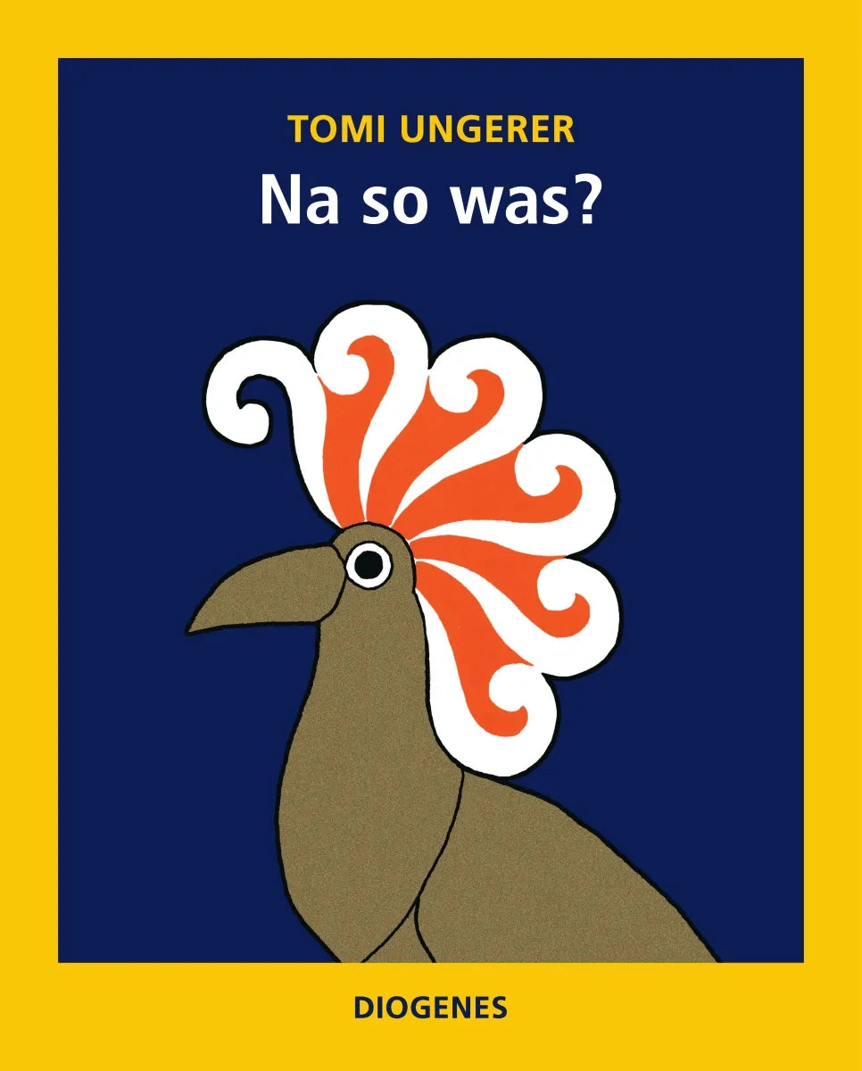 Buchcover von 'Na so was?' - Gebundene Ausgabe von Tomi Ungerer