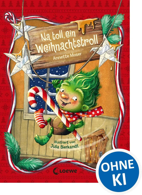 Na toll, ein Weihnachtstroll