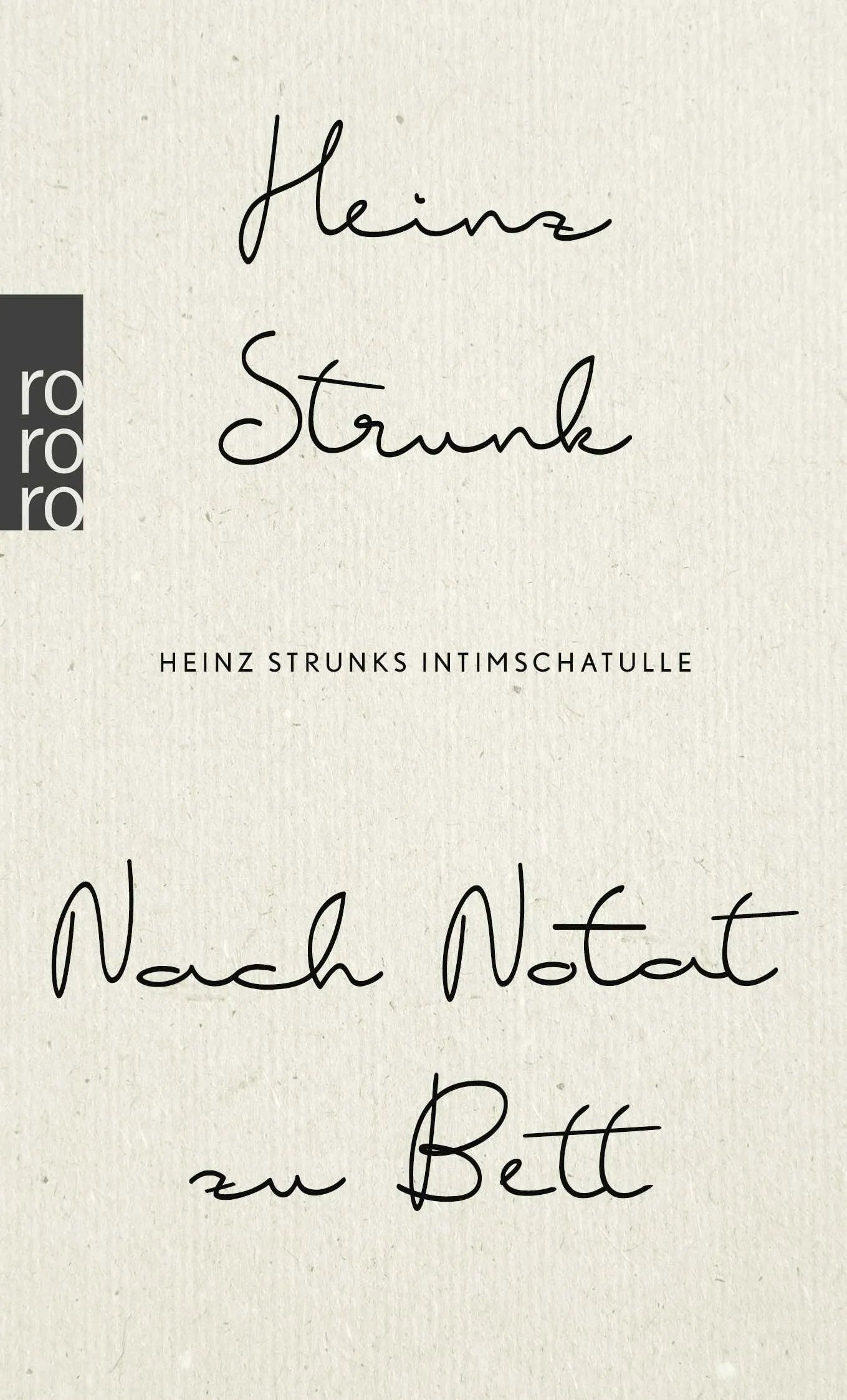 Buchcover von 'Nach Notat zu Bett' - Taschenbuch von Heinz Strunk