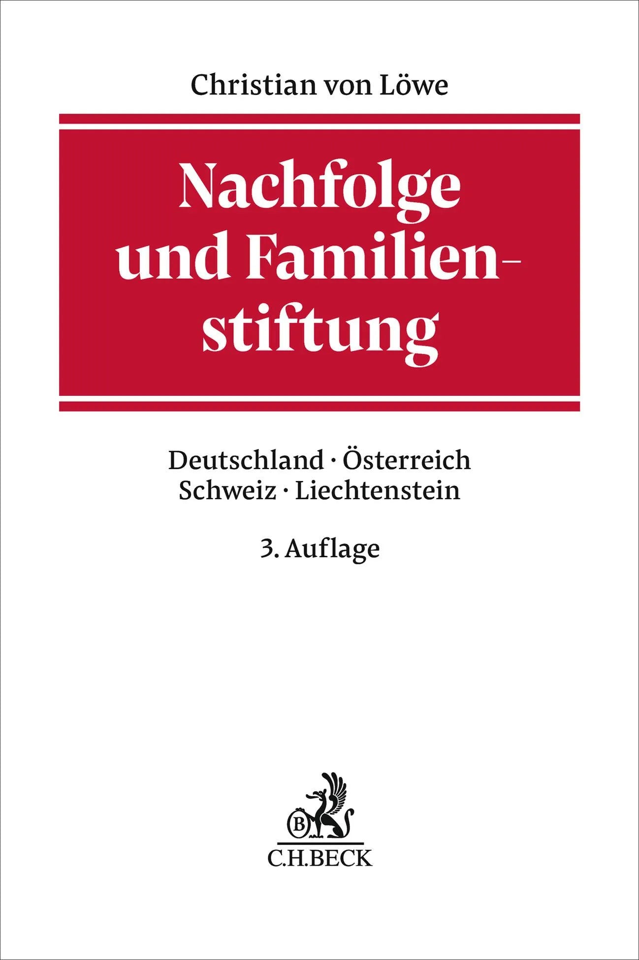 Cover: Nachfolge und Familienstiftung (Hardcover) von Christian Löwe