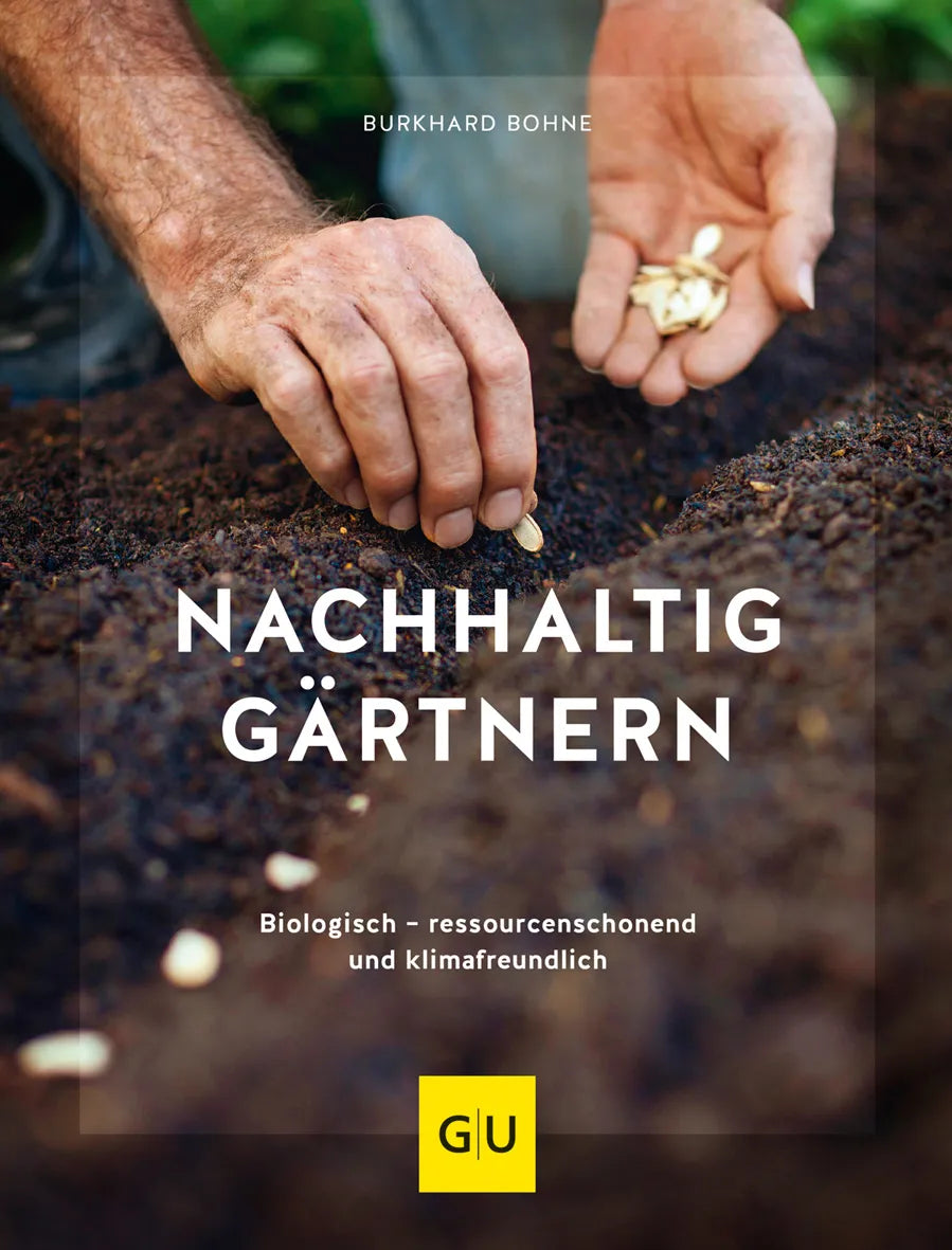 Buchcover von 'Nachhaltig gärtnern' - Gebundene Ausgabe von Burkhard Bohne