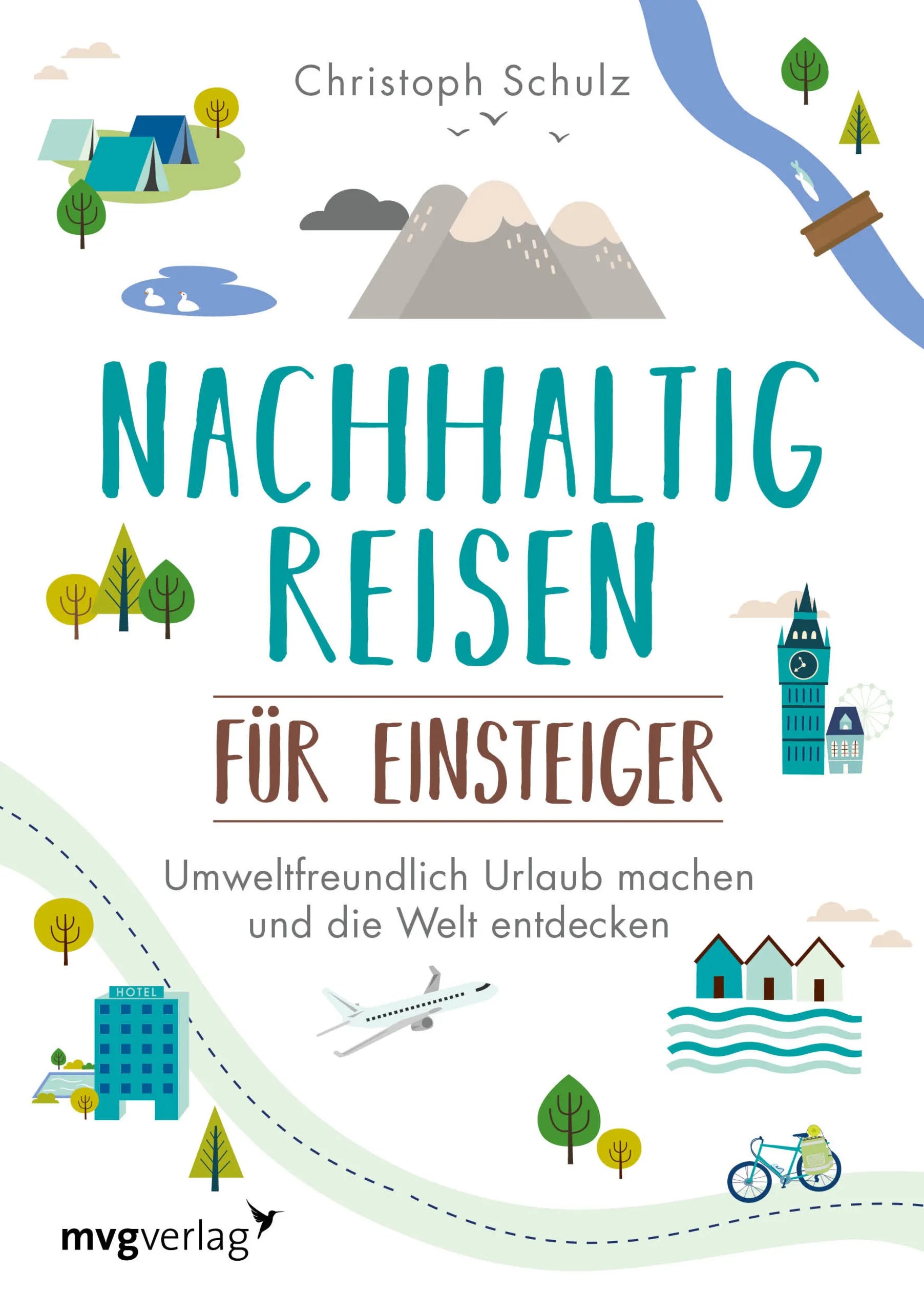 Buchcover von 'Nachhaltig reisen für Einsteiger' - Taschenbuch von Christoph Schulz