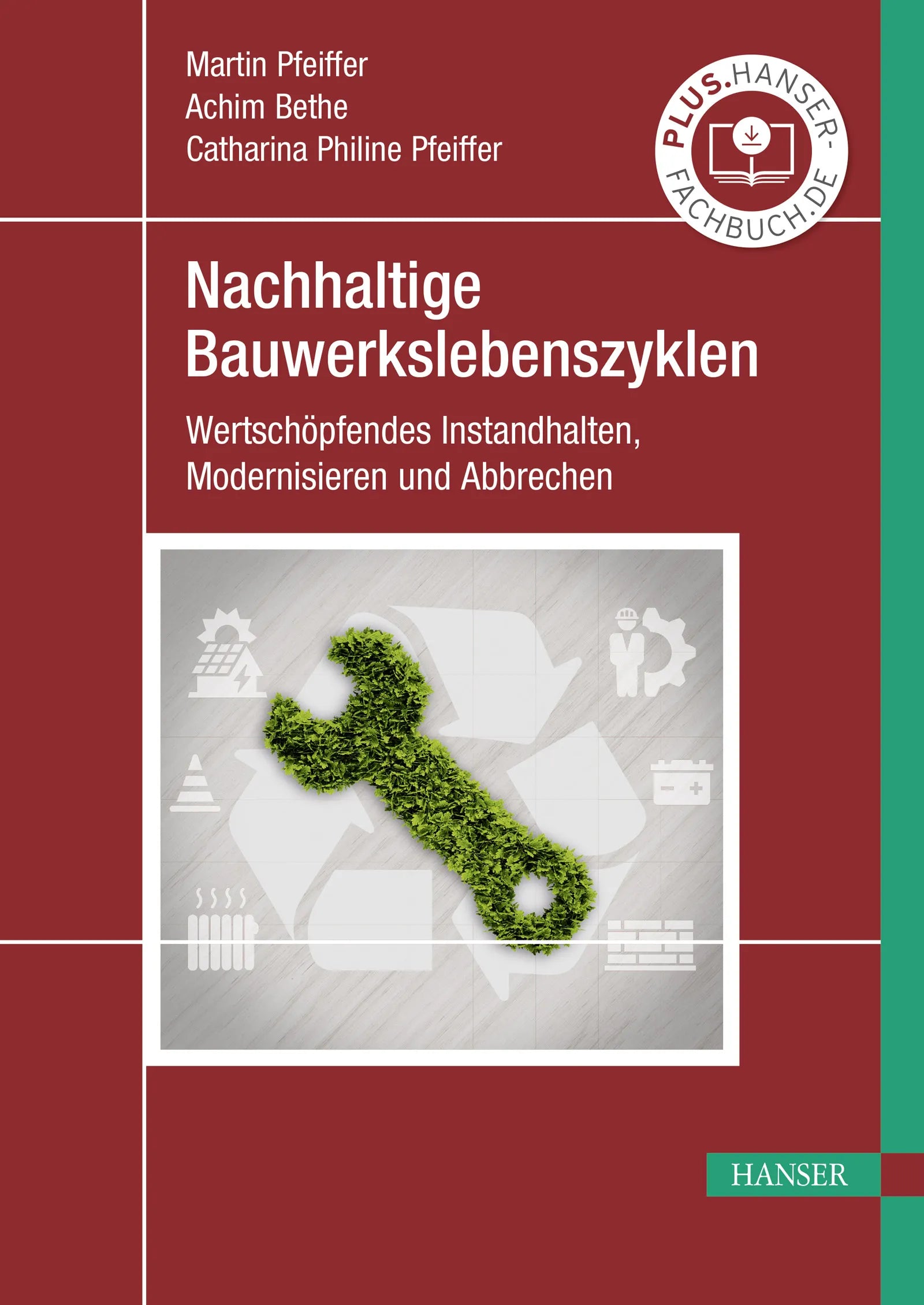 Cover: Nachhaltige Bauwerkslebenszyklen (E-Book) von Martin Pfeiffer