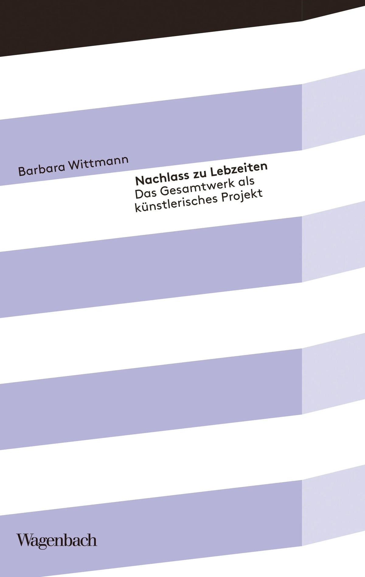 Cover: Nachlass zu Lebzeiten (E-Book) von Barbara Wittmann