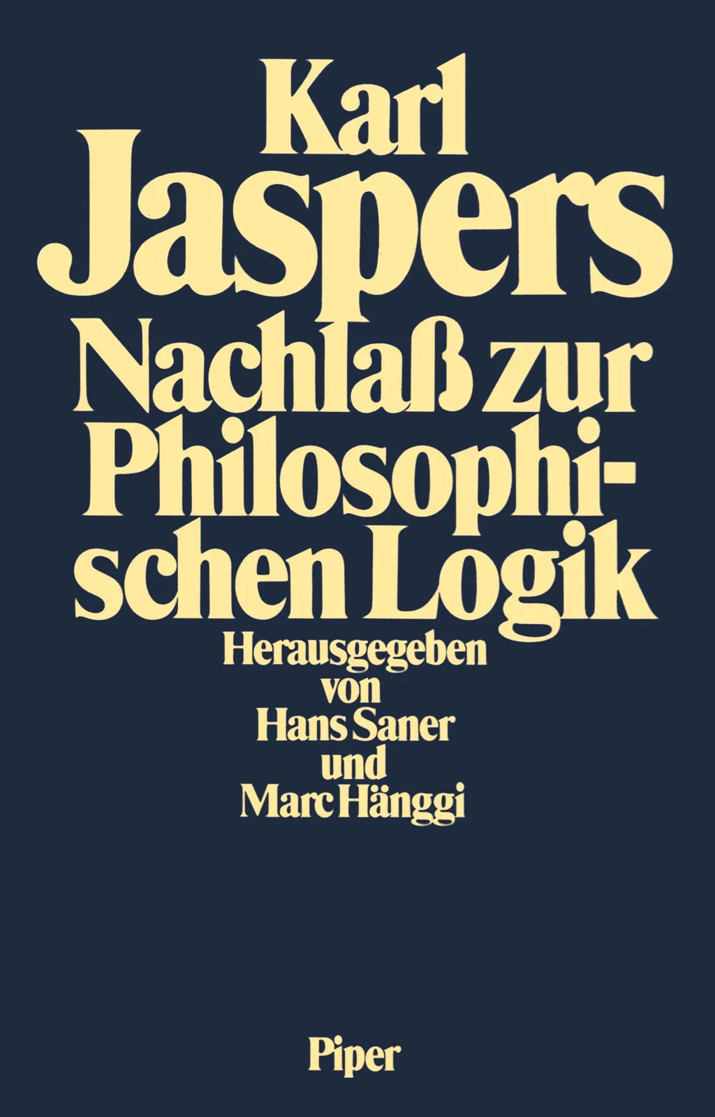 Buchcover von 'Nachlaß zur Philosophischen Logik' - Gebundene Ausgabe von Karl Jaspers