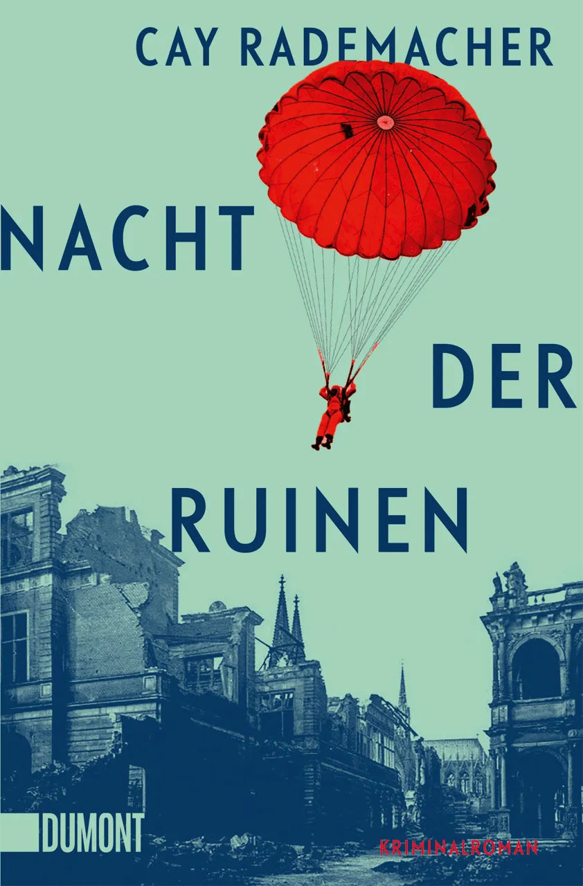 Buchcover von 'Nacht der Ruinen' - Taschenbuch von Cay Rademacher