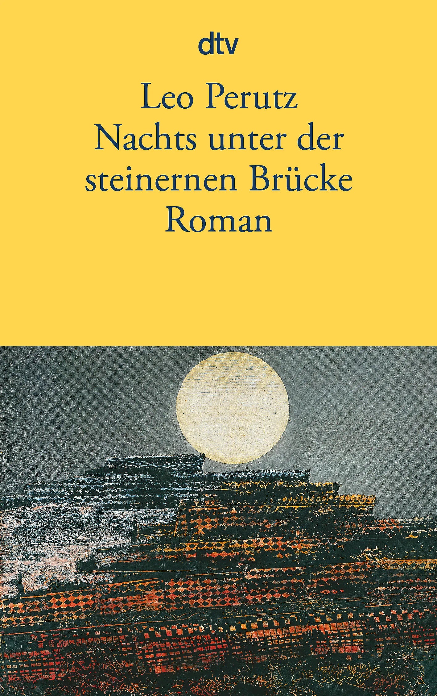 Buchcover von 'Nachts unter der steinernen Brücke' - Taschenbuch von Leo Perutz
